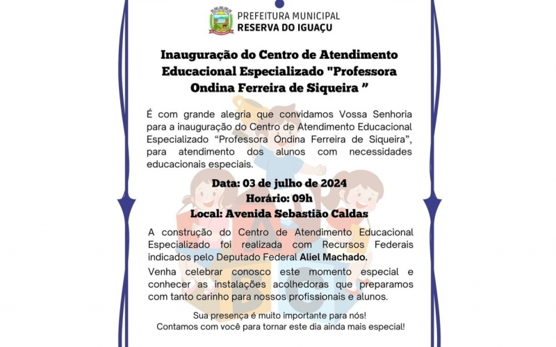 INAUGURAÇÃO DO CENTRO DE ATENDIMENTO EDUCACIONAL ESPECIALIZADO 