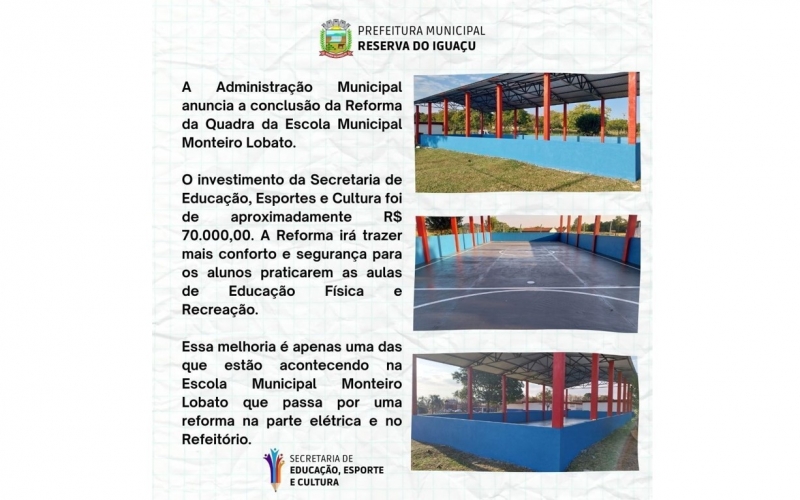 REFORMA DA QUADRA DA ESCOLA MUNICIPAL MONTEIRO LOBATO É CONCLUÍDA